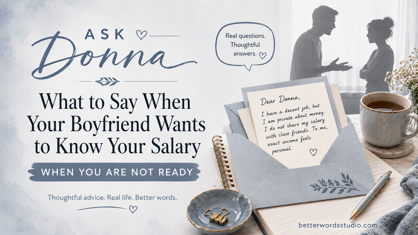 Ask Donna: What to Say When Your Boyfriend Wants to Know Your Salary