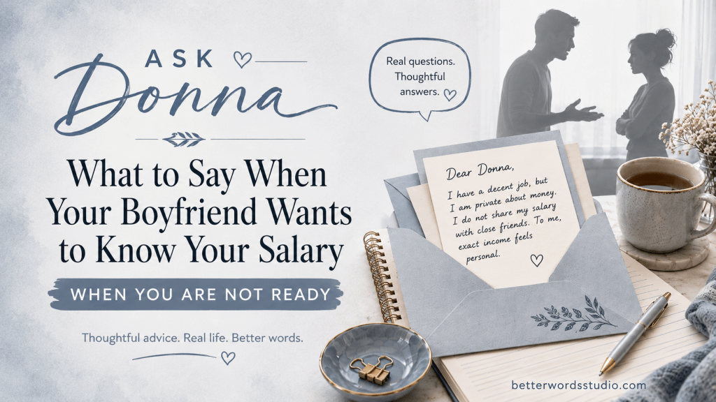 Ask Donna: What to Say When Your Boyfriend Wants to Know Your&nbsp;Salary